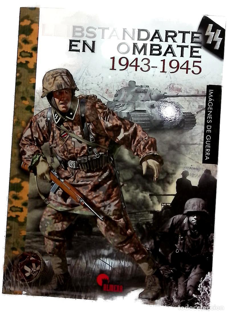 Libros: Leibstandarte SS en combate, 1943-1945