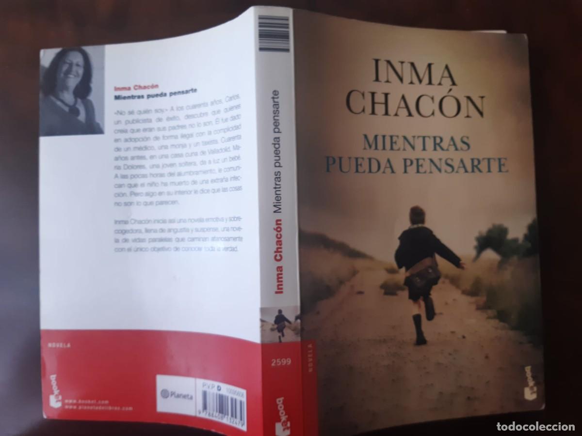 Libros: MIENTRAS PUEDA PENSARTE. Inma Chac&oacute;n - Foto 3