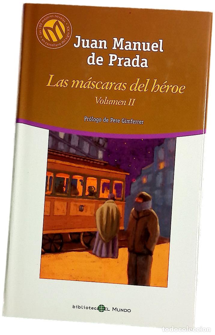 Libros: Las m&aacute;scaras del h&eacute;roe I - Prada, Juan Manuel de