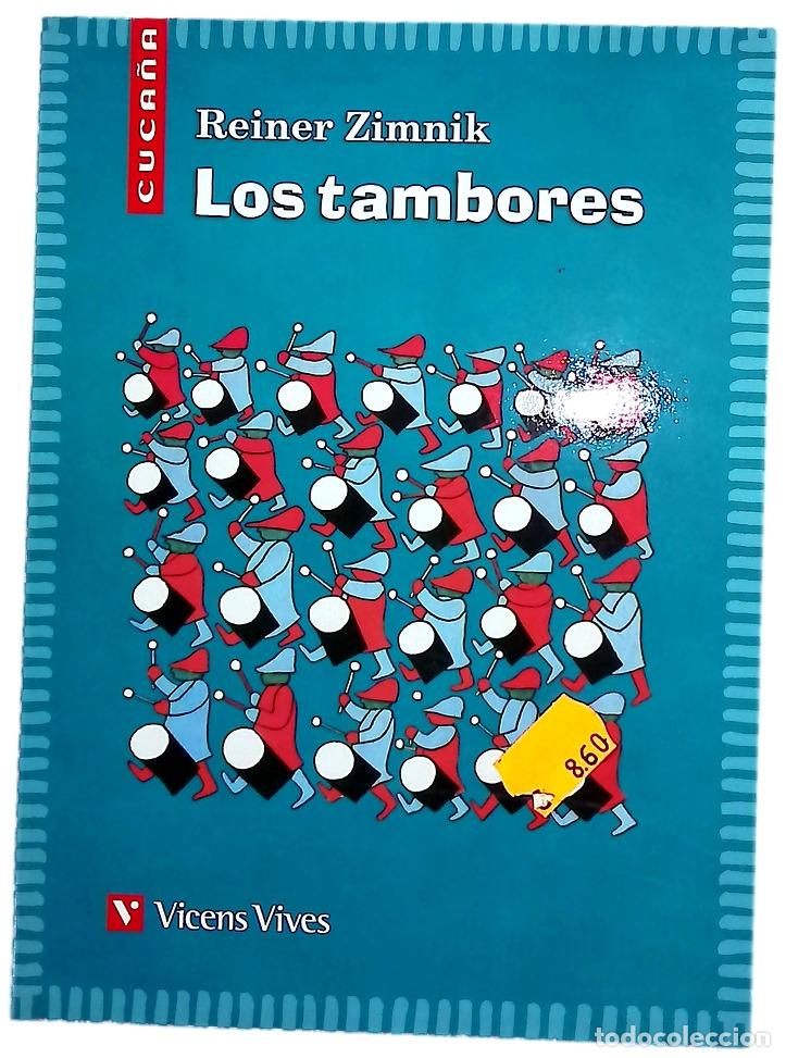 Libros: Los tambores - Zimnik, Reiner