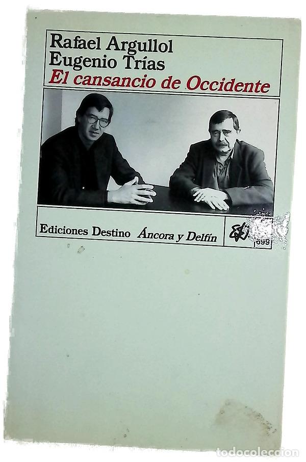Libros: El cansancio de Occidente una conversaci&oacute;n