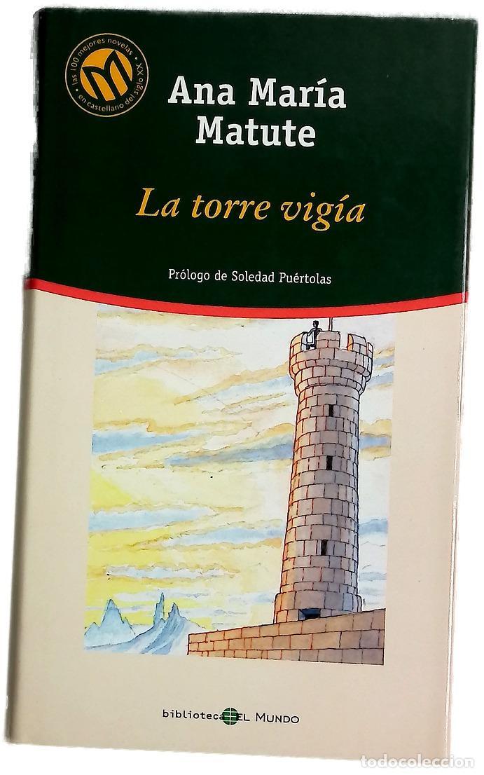 Libros: La torre vig&iacute;a - Matute, Ana Mar&iacute;a