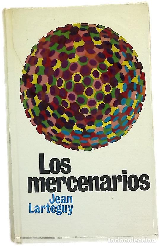 Livres: Los mercenarios - Lart&eacute;guy, Jean; Darnell, Alfredo