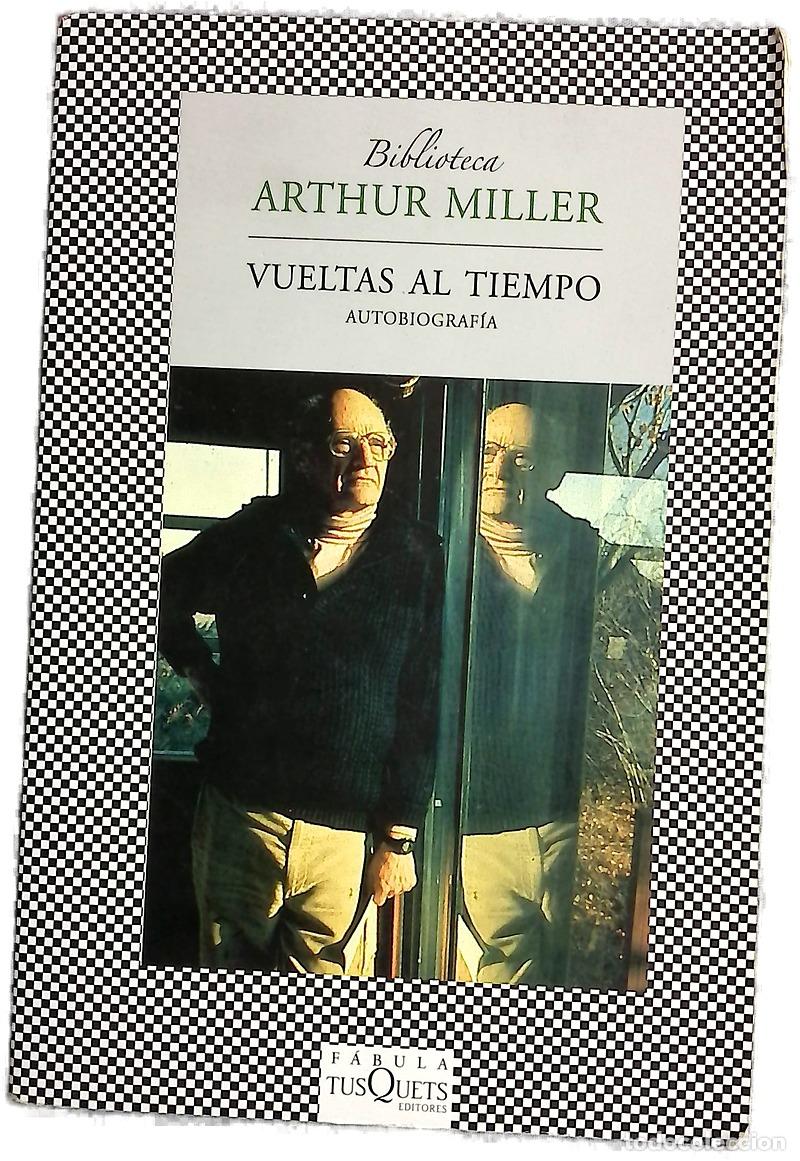 Livres: Vueltas al tiempo - Miller, Arthur