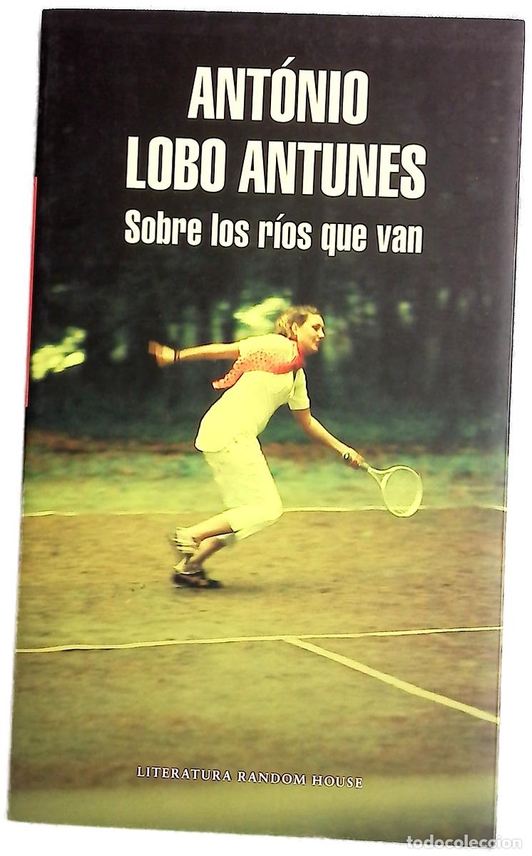 Livros em segunda m&atilde;o: Sobre los r&iacute;os que van - Antunes, Ant&oacute;nio Lobo
