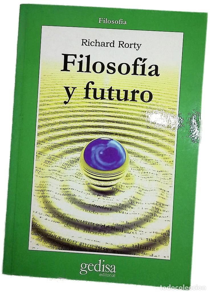Livros em segunda m&atilde;o: Filosof&iacute;a y futuro - Rorty, Richard