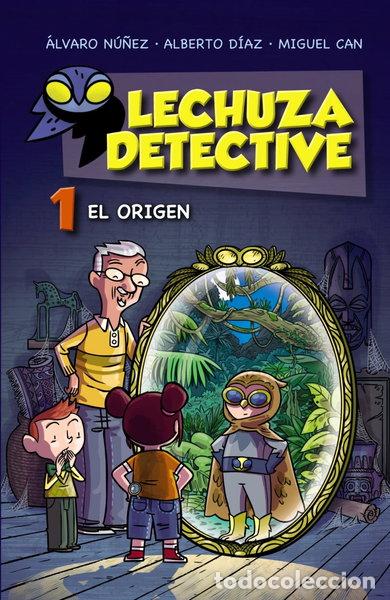 Libros: Lechuza Detective 1: El origen- 9788467861181