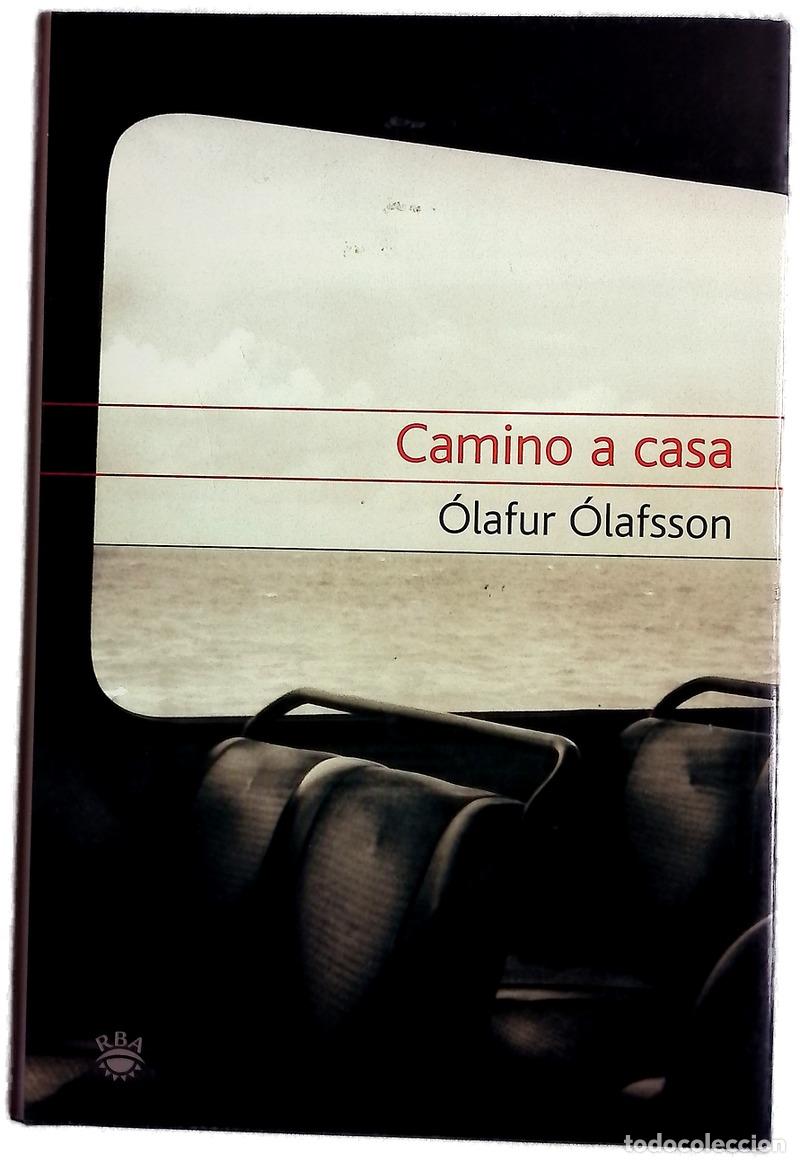 books: Camino a casa - &Oacute;lafsson, &Oacute;lafur