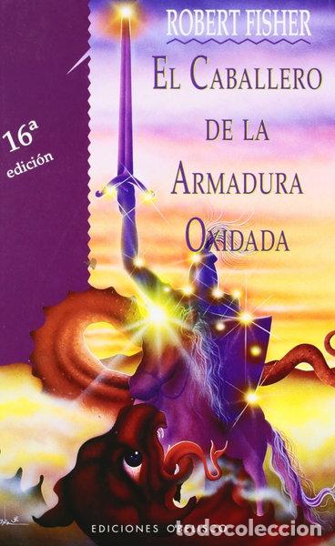books: El caballero de la armadura oxidada- 9788477206019