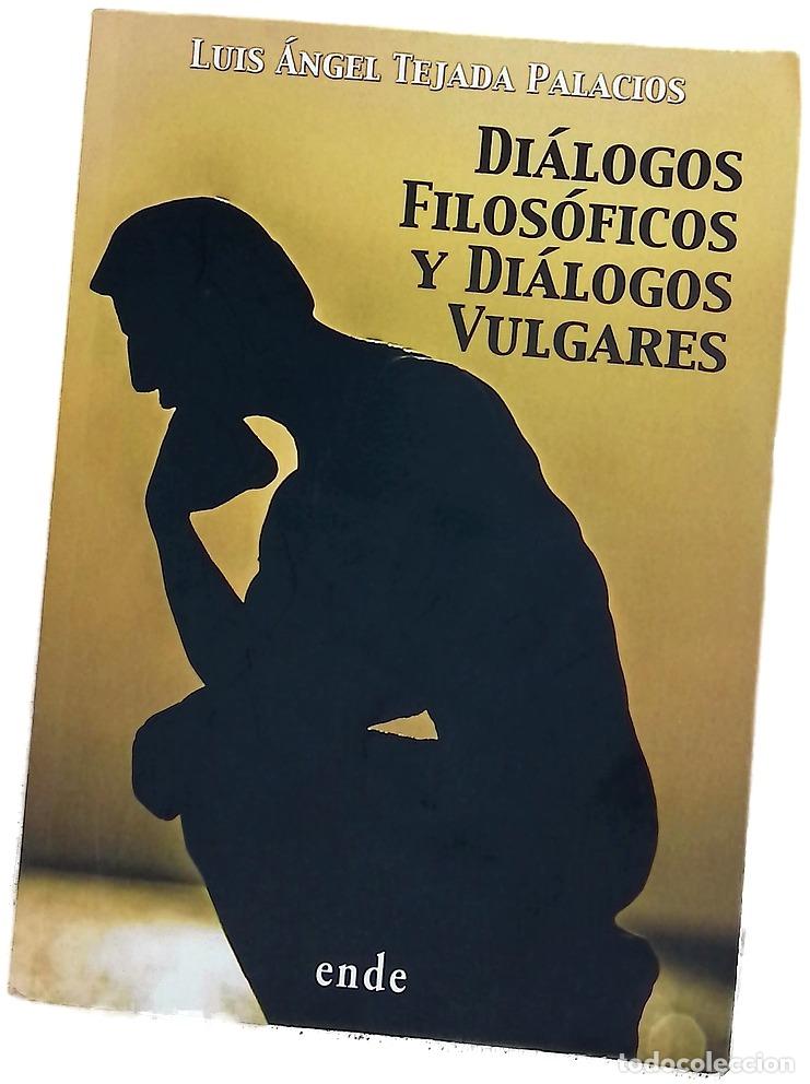 books: Di&aacute;logos filos&oacute;ficos ; y Di&aacute;logos vulgares