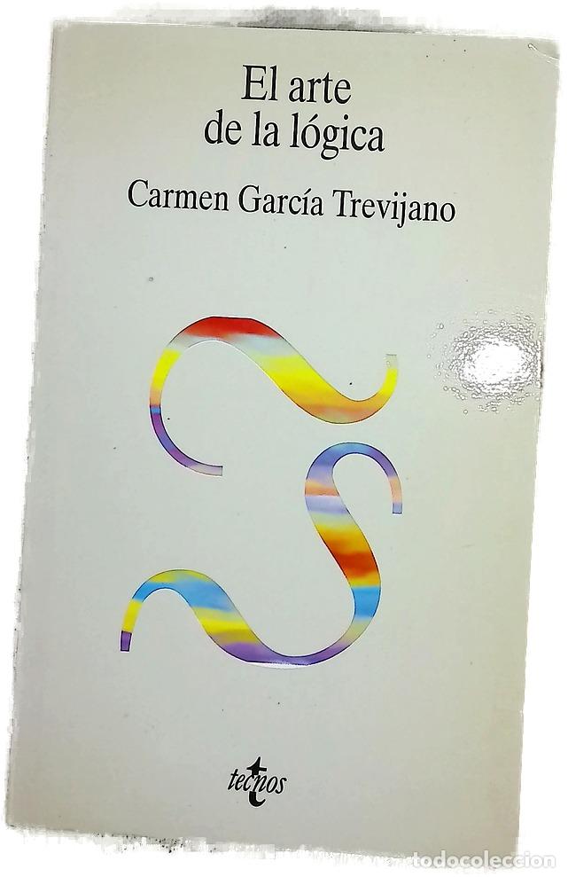 Libros: El arte de la l&oacute;gica - Garc&iacute;a Trevijano, Carmen