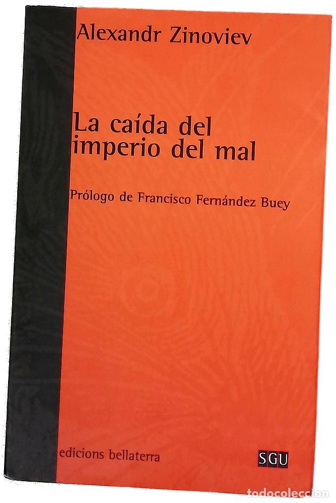 Libros: La ca&iacute;da del imperio del mal ensayo sobre la tragedia de Rusia