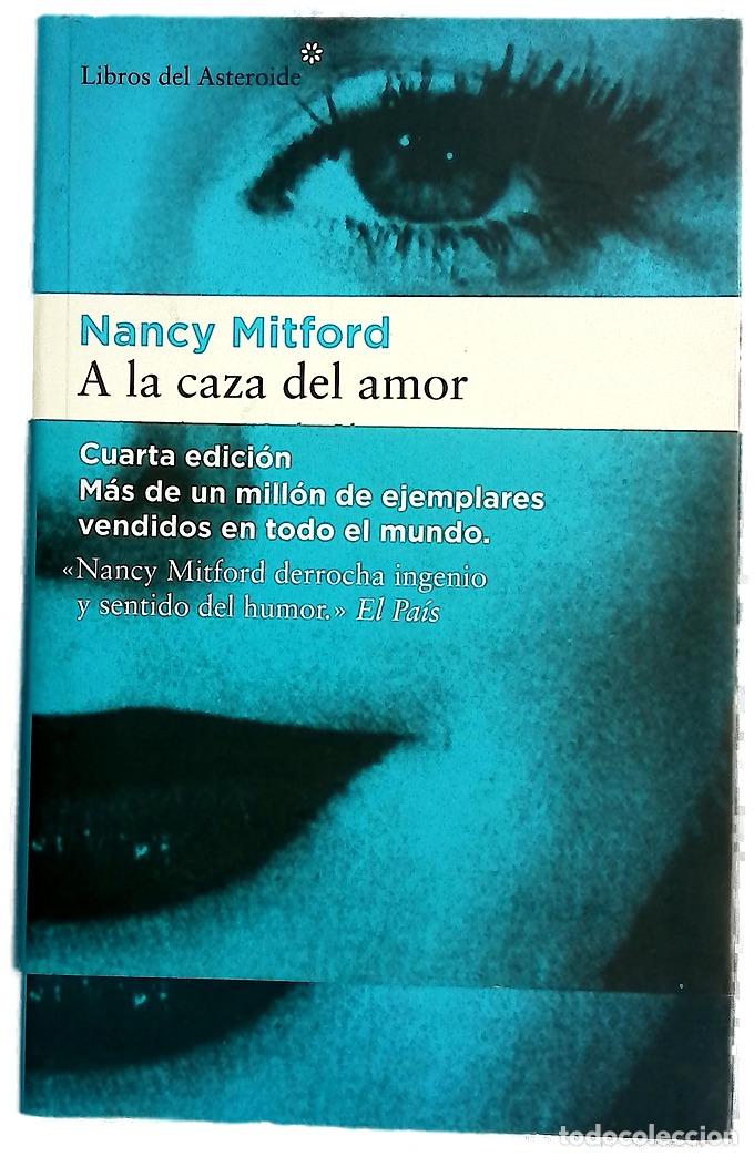 Libros: A la caza del amor - Mitford, Nancy