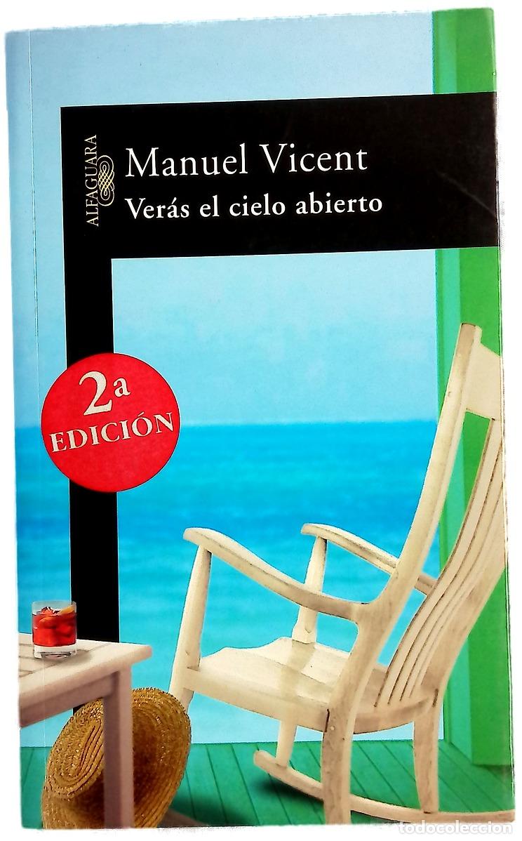 Libros: Ver&aacute;s el cielo abierto - Vicent, Manuel