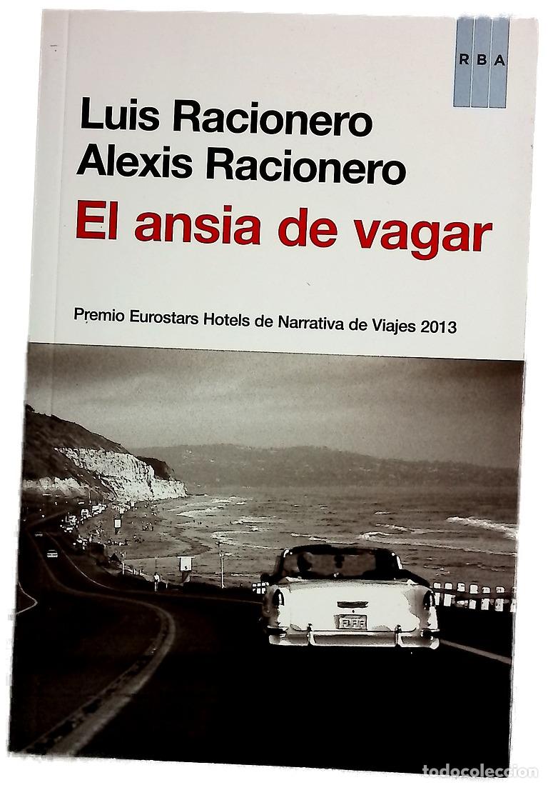 Livros em segunda m&atilde;o: El ansia de vagar - Racionero, Luis