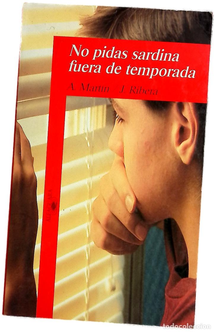 Libri di seconda mano: No pidas sardina fuera de temporada