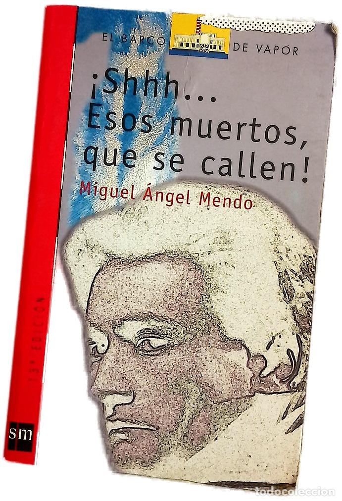 Livres: &iexcl;Shhh-- esos muertos, que se callen!