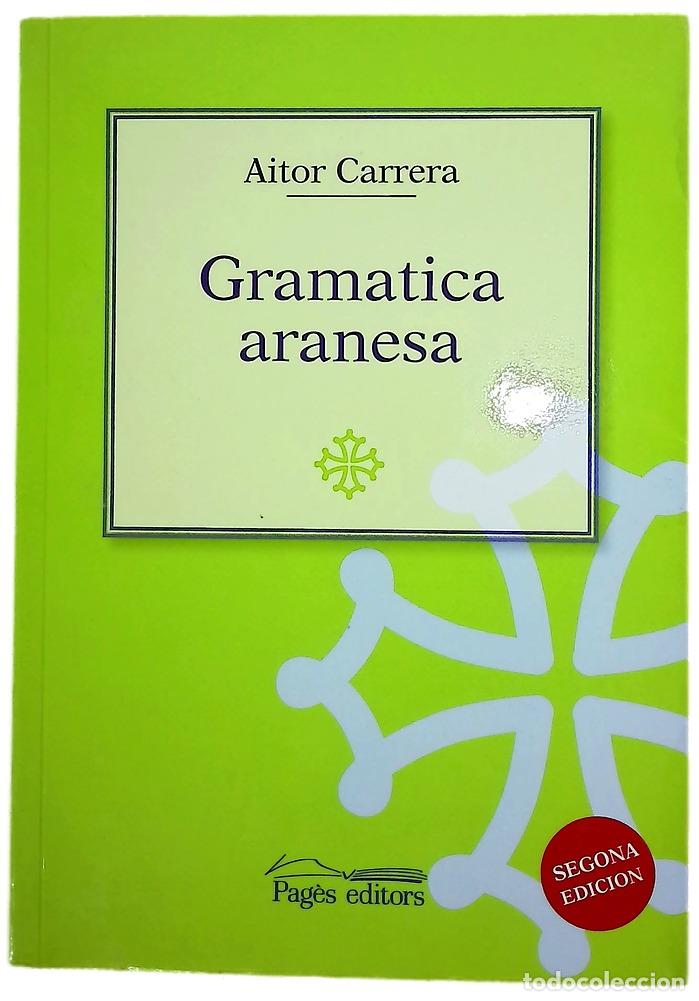 Livres: Gramatica aranesa - Carrera, Aitor