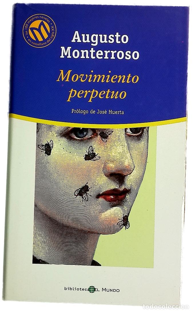 Livres: Movimiento perpetuo - Monterroso, Augusto