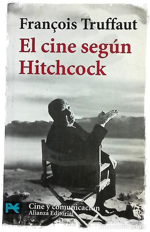 Livres: El cine seg&uacute;n Hitchcock - Truffaut, Fran&ccedil;ois; Scott, Helen