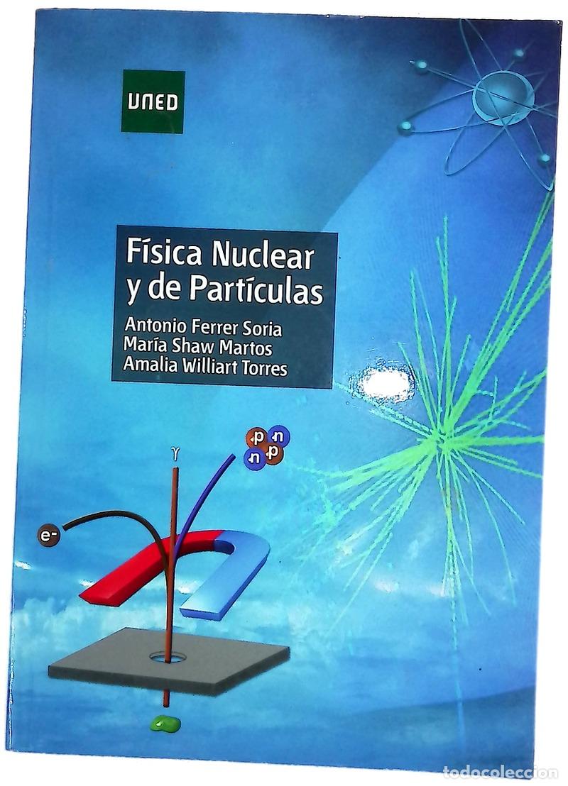 books: F&iacute;sica nuclear y de part&iacute;culas