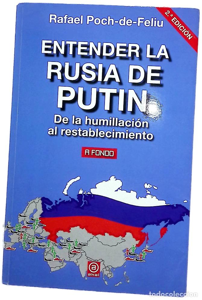 books: Entender la Rusia de Putin: de la humillaci&oacute;n al restablecimiento