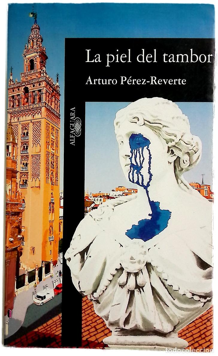 books: La piel del tambor - P&eacute;rez-Reverte, Arturo