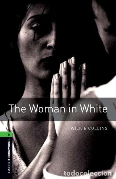 Livres: The Woman in White- 9780194792707