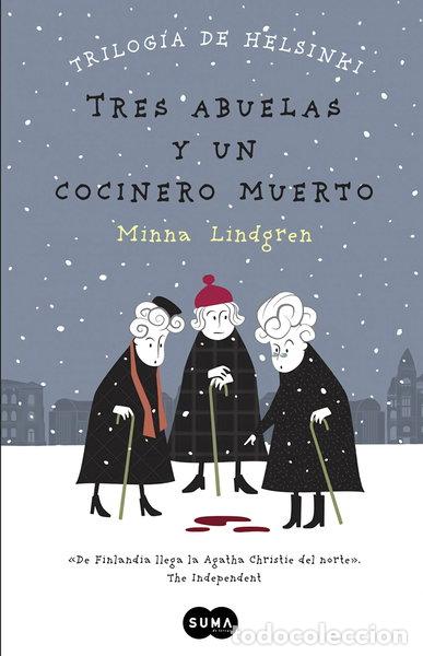 Livres: Tres abuelas y un cocinero muerto- 9788483657911