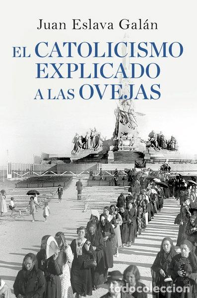 Libros: El catolicismo explicado a las ovejas- 9788408090311