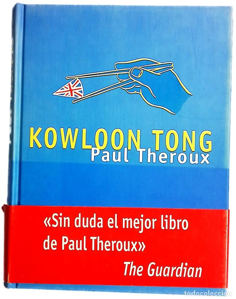 Libros: Kowloon tong - Theroux, Paul