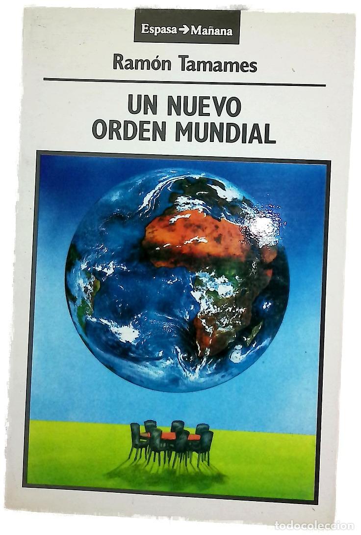 Libros: Un nuevo orden mundial la senda cr&iacute;tica de la raz&oacute;n y el gobierno de la humanidad