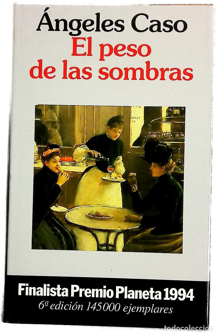 Libros: El peso de las sombras - Caso, &Aacute;ngeles