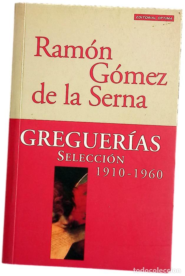Libros: Greguerias - Ramon Gomez De LA Serna