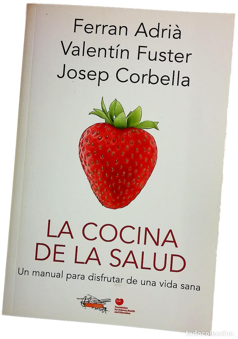 Libros: La cocina de la salud : el manual para disfrutar de una vida sana