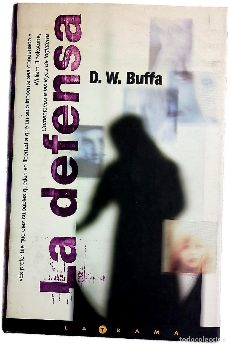 Libros: La defensa - Buffa, D. W - Ediciones B