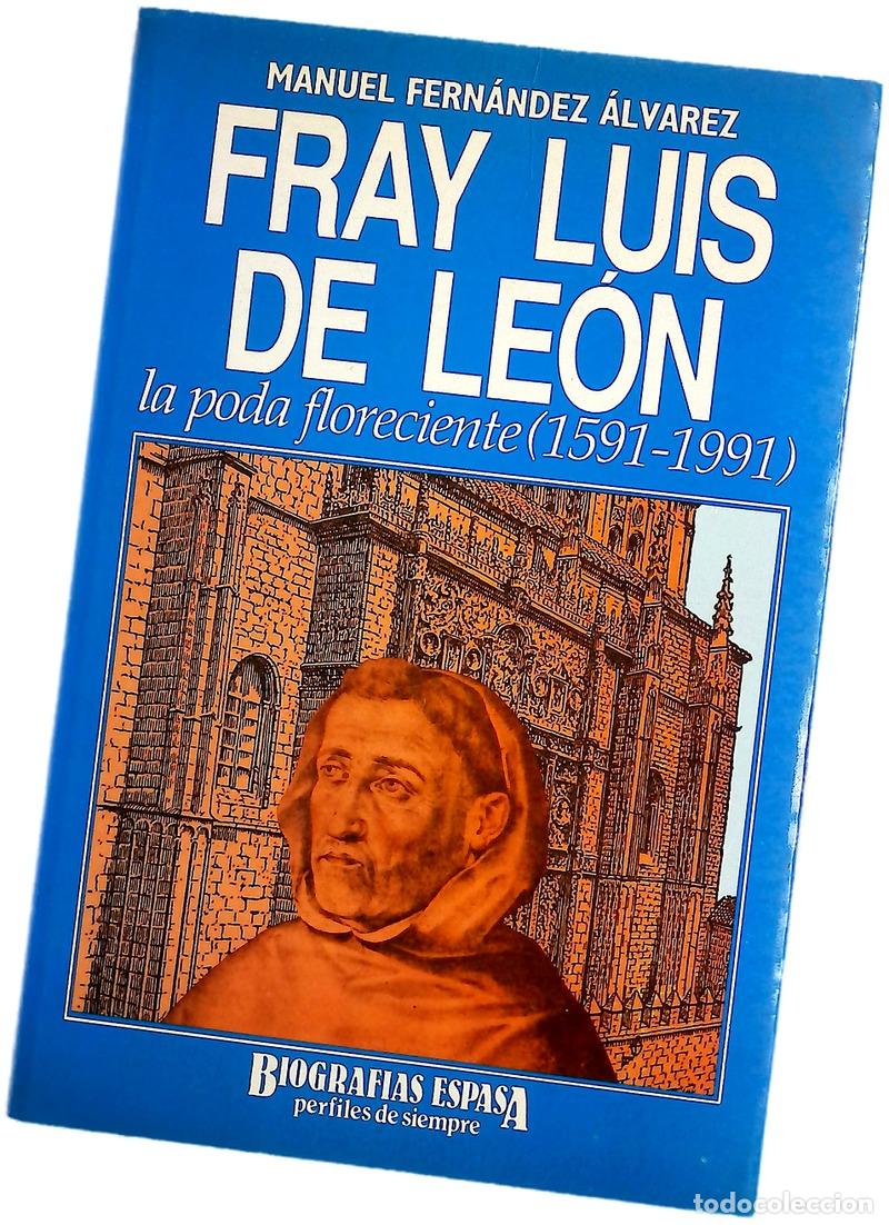Libros: Fray Luis de Le&oacute;n la poda floreciente (1591-1991)
