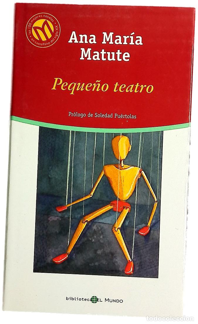 Libros: Peque&ntilde;o teatro - Matute, Ana Mar&iacute;a