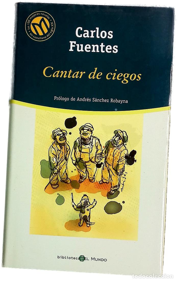 Libri di seconda mano: Cantar de ciegos - Fuentes, Carlos