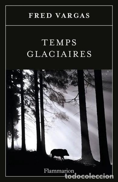 Livres: Temps glaciaires- 9782081360440