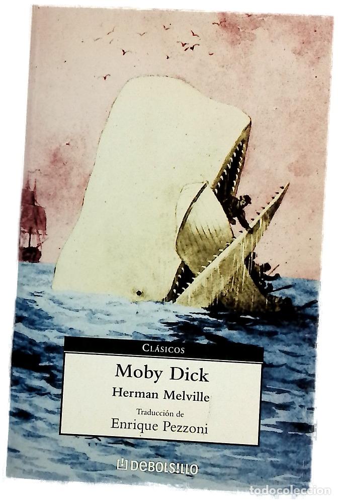 Libros: Moby Dick - Melville, Herman; Pezzoni, Enrique