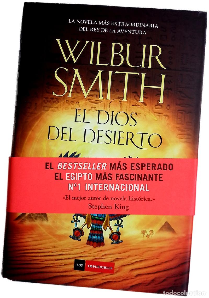 Libros: El dios del desierto - Smith, Wilbur; Font, Carme; Escarr&eacute;, Josep