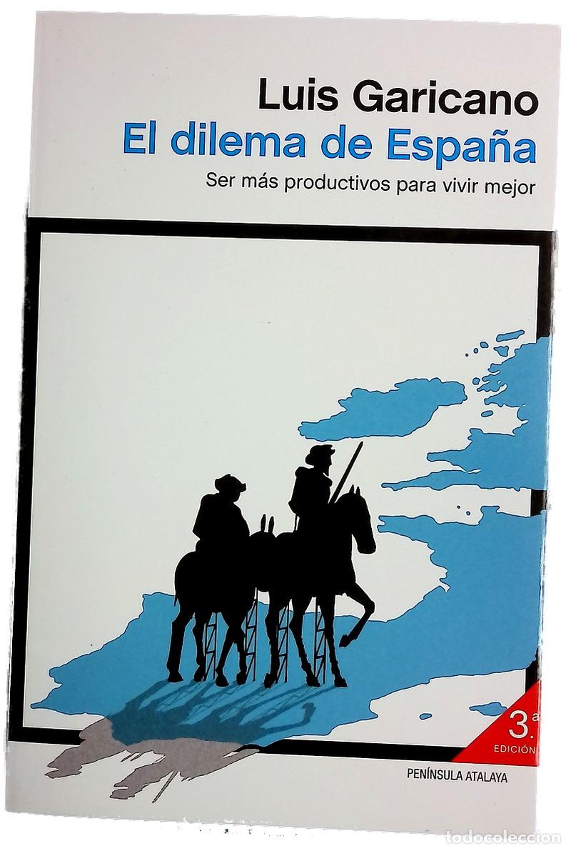 Libros: El dilema de Espa&ntilde;a - Luis Garicano