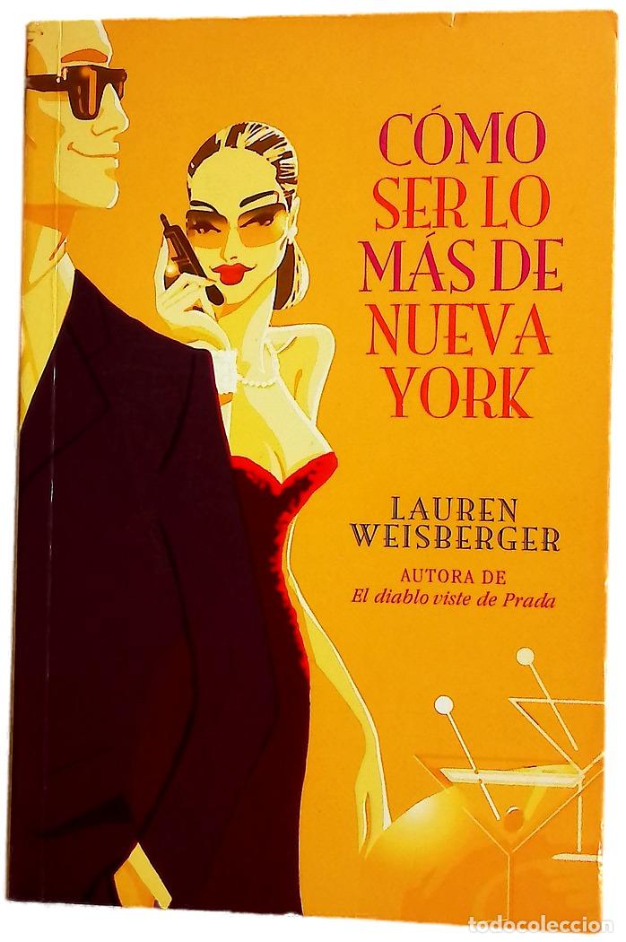 Libros: C&oacute;mo ser lo m&aacute;s de Nueva York