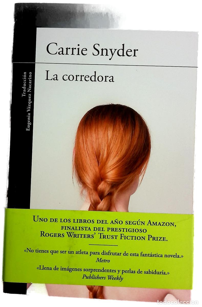 Libros: La corredora - Snyder, Carrie; V&aacute;zquez Nacarino, Eugenia