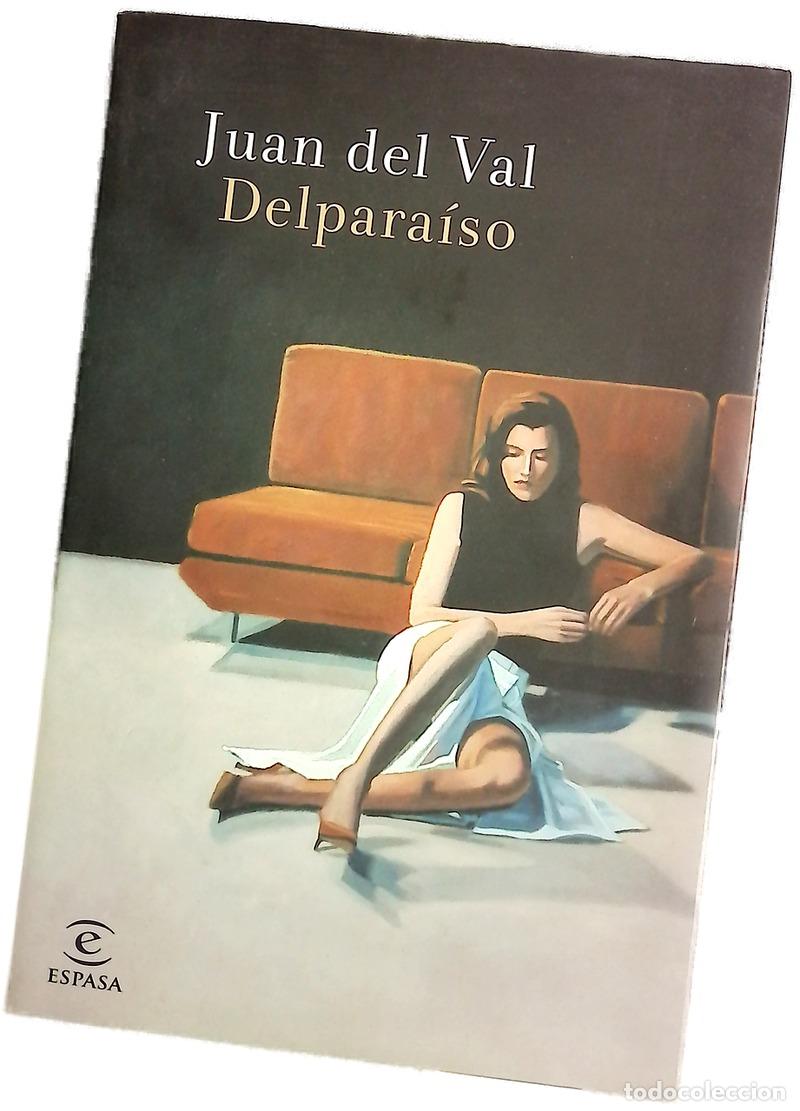 Libros: Delpara&iacute;so - Val, Juan del