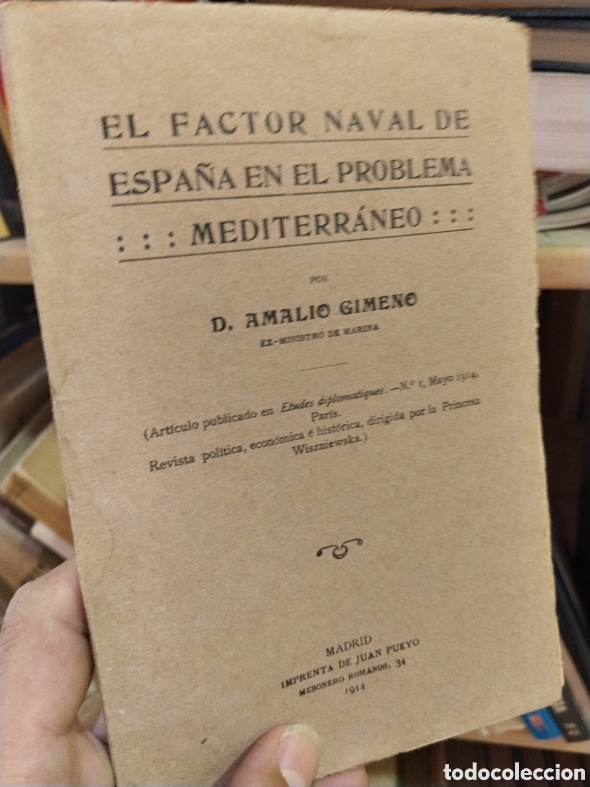 Libros: EL FACTOR NAVAL DE ESPA&Ntilde;A EN EL PROBLEMA MEDITERRANEO - AMALIO GIMENO