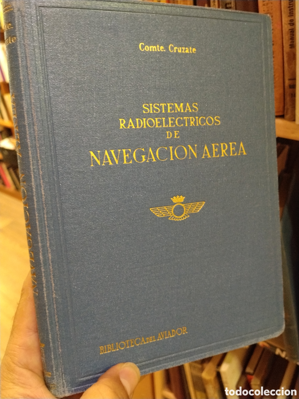 Libros: SISTEMAS RADIOELECTRICOS DE NAVEGACION AEREA - CRUZATE, Jose M&ordf;