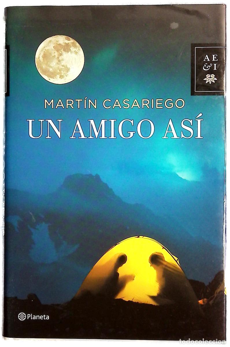 Libros: Un amigo as&iacute; - Casariego, Mart&iacute;n