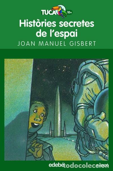 Libros: Hist&ograve;ries secretes de l&rsquo;espai- 9788423682652